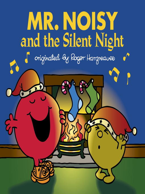 Title details for Mr. Noisy and the Silent Night by Adam Hargreaves - Wait list